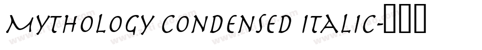 Mythology Condensed Italic字体转换